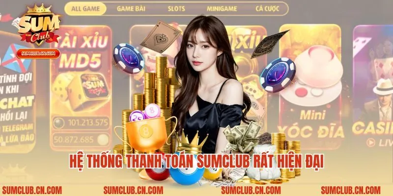 Hệ thống thanh toán Sumclub rất hiện đại